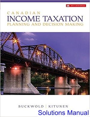 Buckwold Canadian Income Taxation Solution Manual